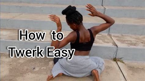 Easy Twerk moves